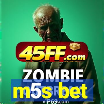 m5s bet